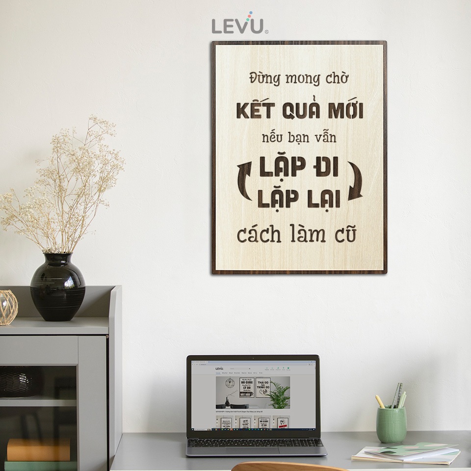 Tranh treo tường câu nói nổi tiếng thay đổi cuộc sống LEVU038