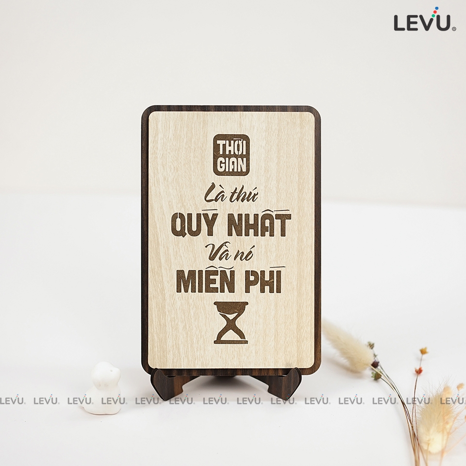 [Thời gian là thứ qúy nhất và nó miễn phí] Tranh treo tường Gỗ tạo động lực LEVU009