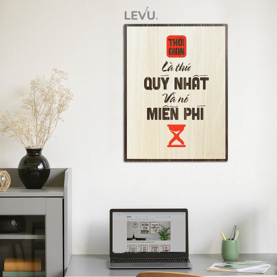 [Thời gian là thứ qúy nhất và nó miễn phí] Tranh treo tường Gỗ tạo động lực LEVU009