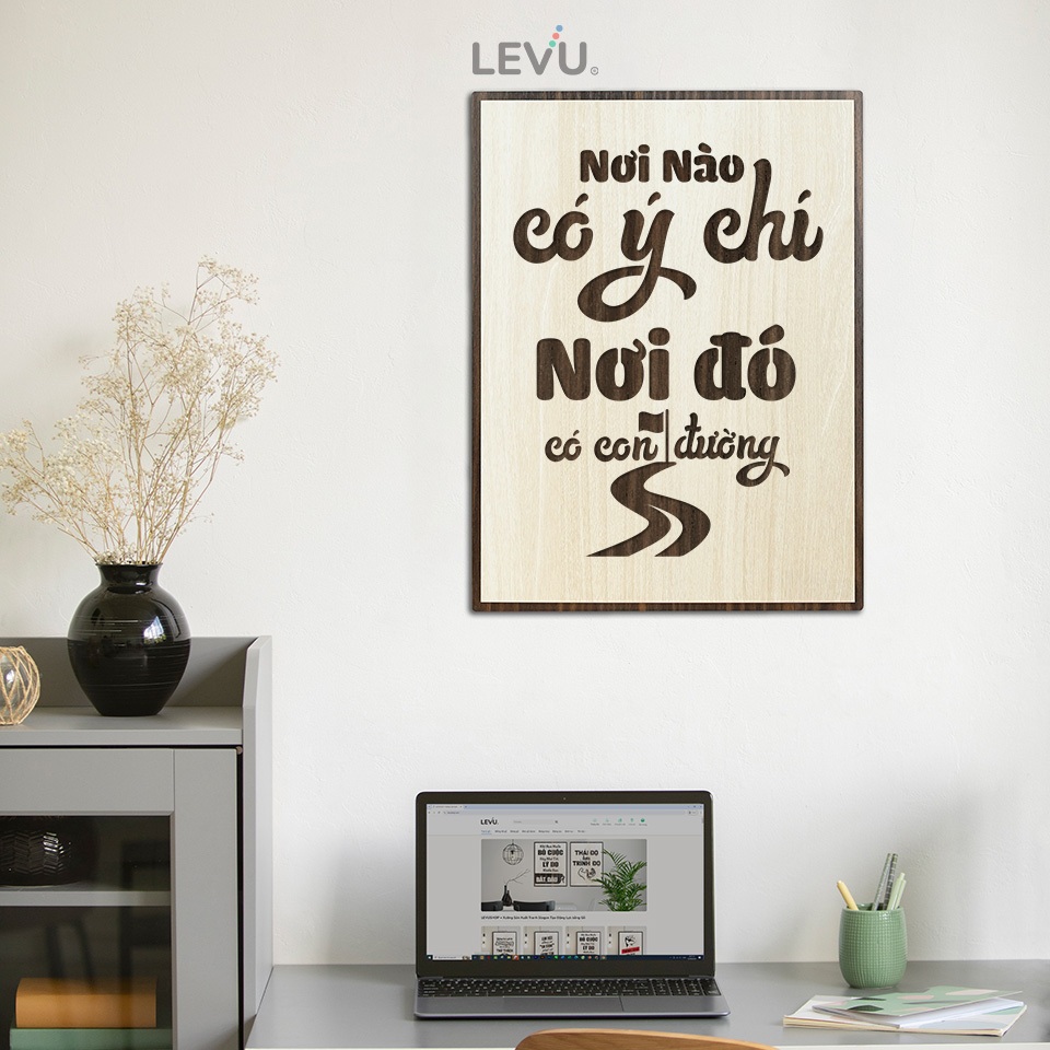 Tranh truyền cảm hứng "nơi nào có ý chí nơi đó có con đường" mẫu mới LEVU027
