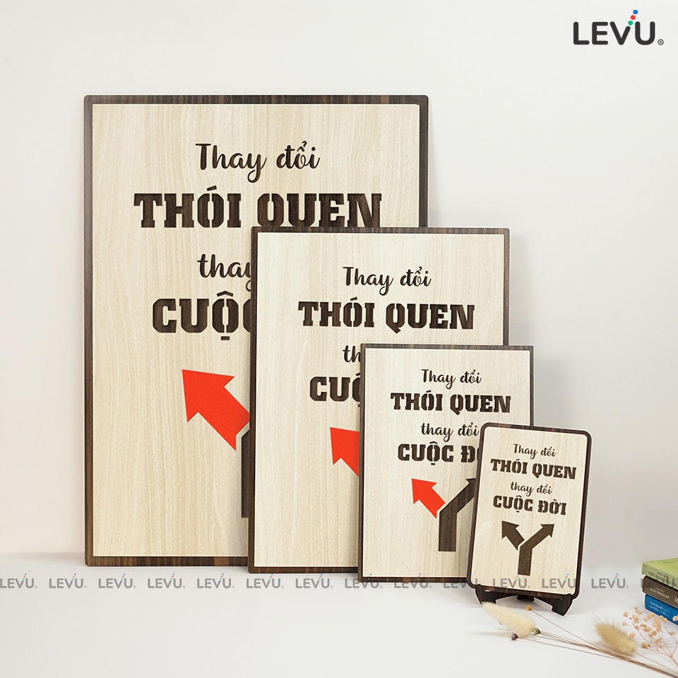 Tranh Tạo Động Lực Gỗ LEVU066 thay đổi thói quen thay đổi cuộc đời