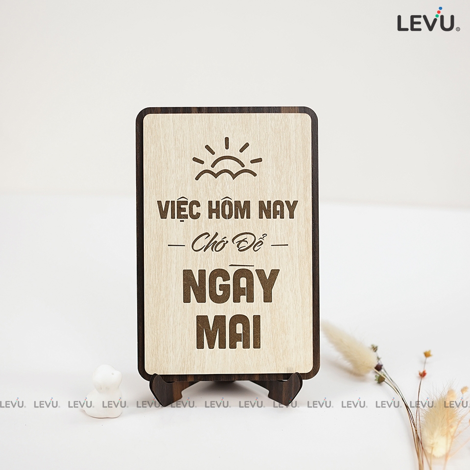 [Việc hôm nay chớ để ngày mai] Tranh treo tường Gỗ trang trí phòng tạo động lực LEVU007