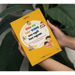 Sách Cha Mẹ Dạy Đúng, Con Ngồi Học Ngoan: Bí Kíp Dạy Con Học Không Mệt Mỏi Cho Các Bậc Cha Mẹ - Bizbooks