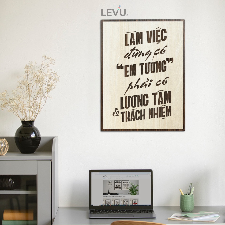 [Làm việc phải có lương tâm] Tranh treo tường Gỗ trang trí phòng tạo động lực LEVU002