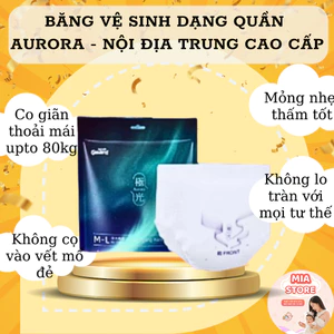 Băng vệ sinh quần Aurora nội địa Trung cao cấp (1 gói 3 miếng)