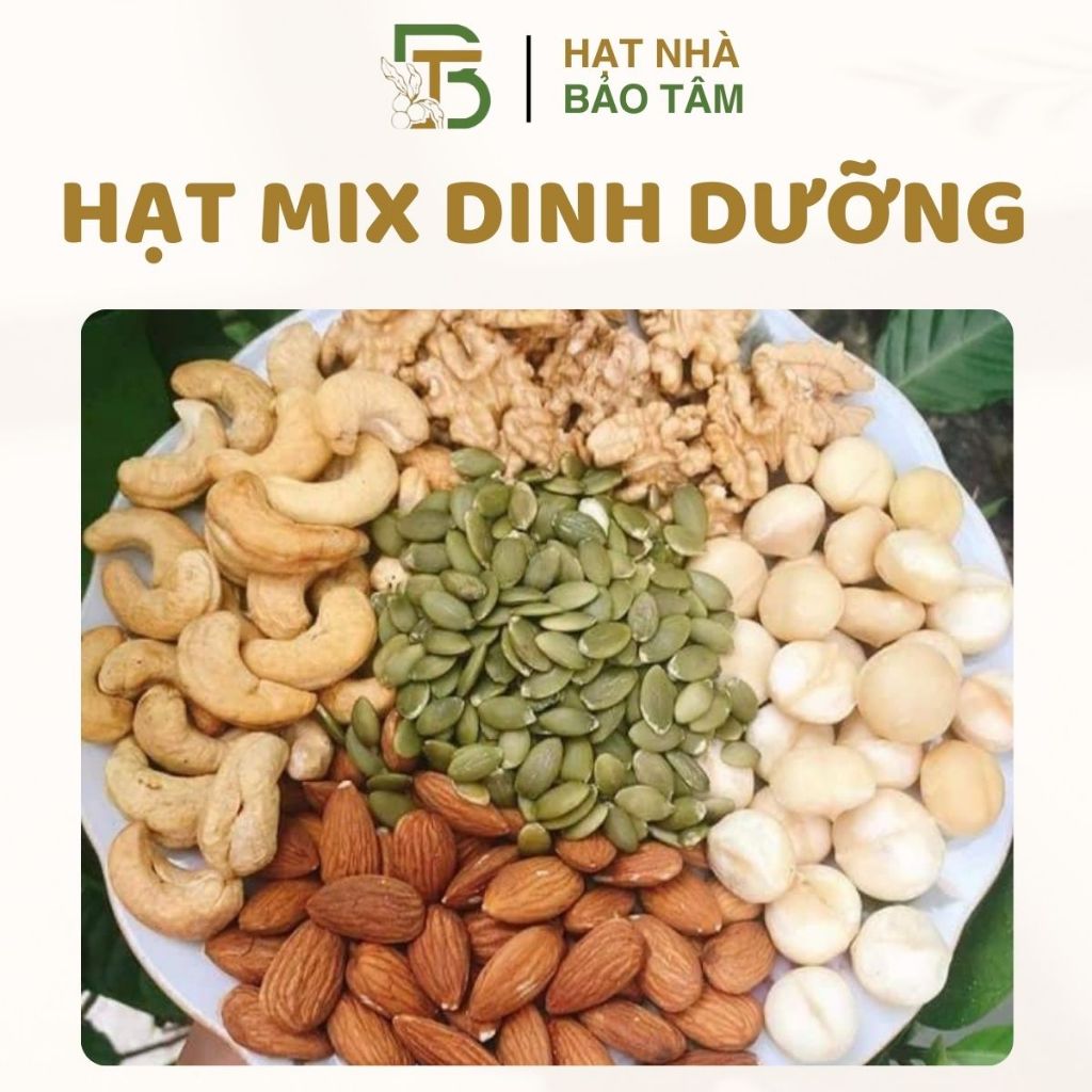 Hạt Mix Ăn Kiêng Dinh Dưỡng - Xưởng Hạt Dinh Dưỡng Bảo Tâm