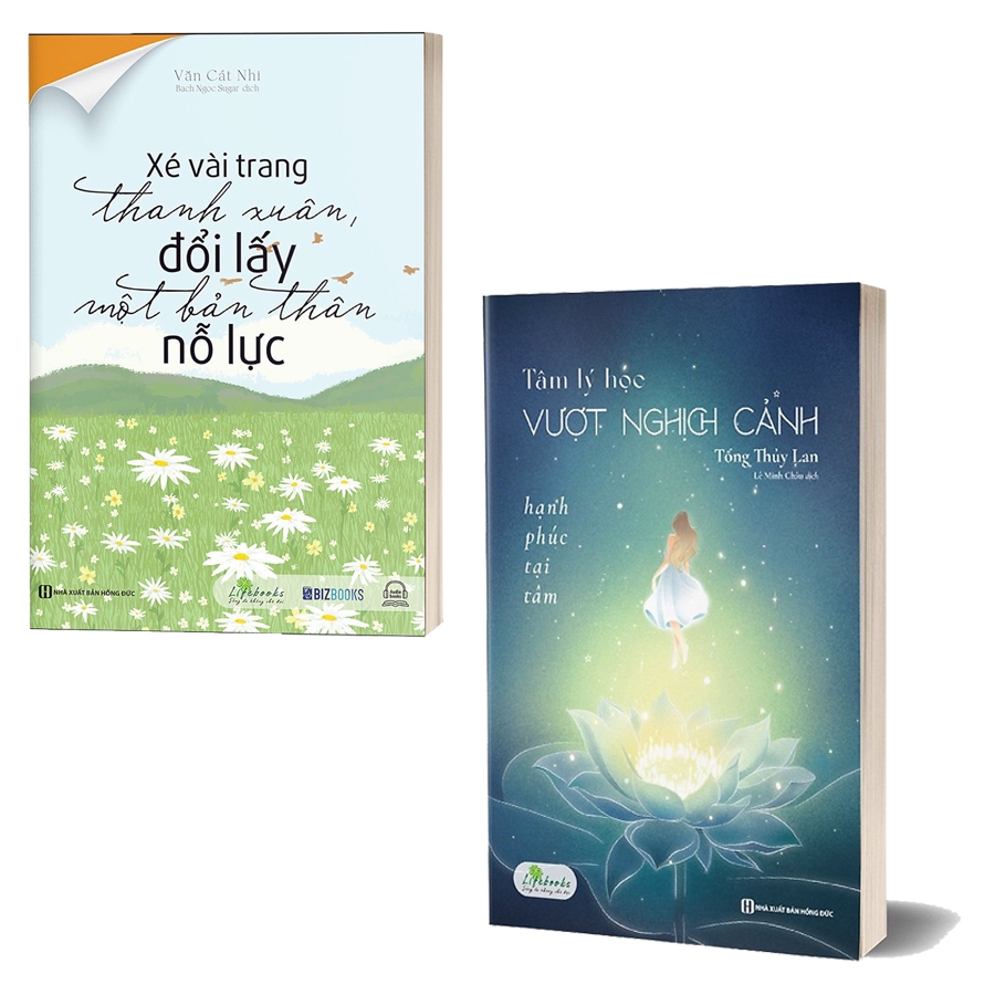 Sách Xé Vài Trang Thanh Xuân, Đổi Lấy Một Bản Thân Nỗ Lực & Tâm lý học vượt nghịch cảnh