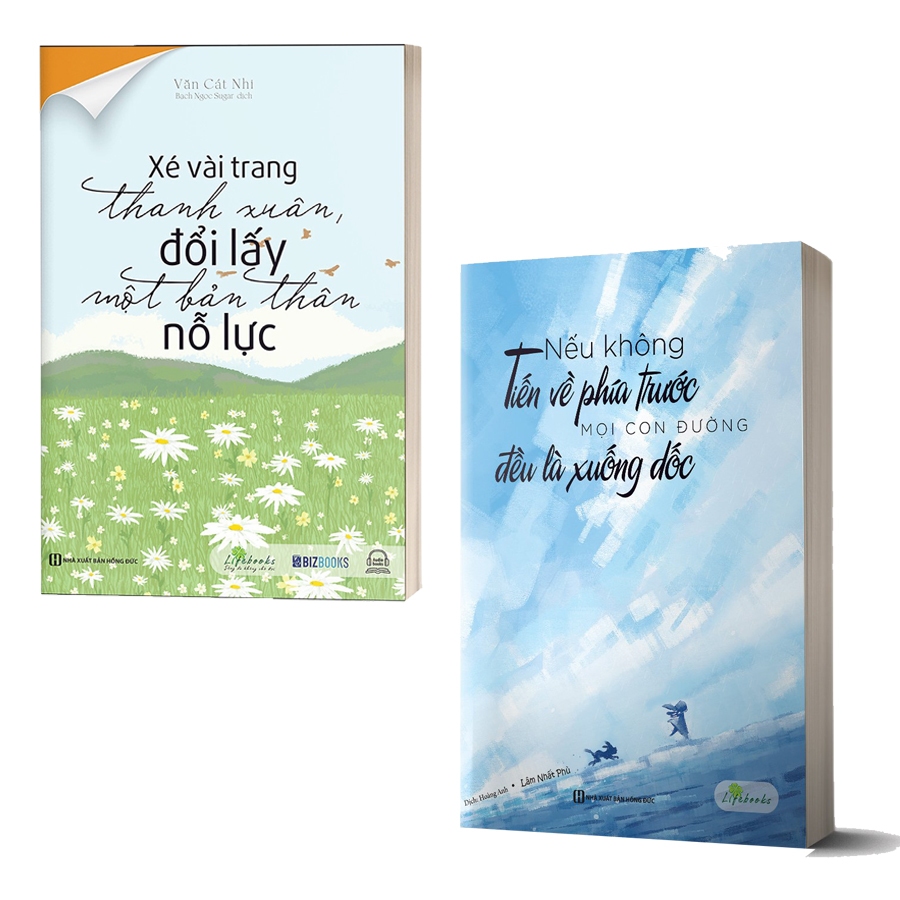 sách Xé Vài Trang Thanh Xuân, Đổi Lấy Một Bản Thân Nỗ Lực & Nếu không tiến về phía trước