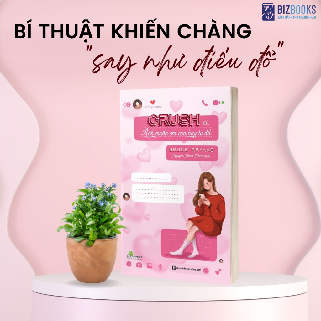 Sách Xé Vài Trang Thanh Xuân, Đổi Lấy Một Bản Thân Nỗ Lực & Crush ơi, Anh muốn em cưa hay tự đổ?