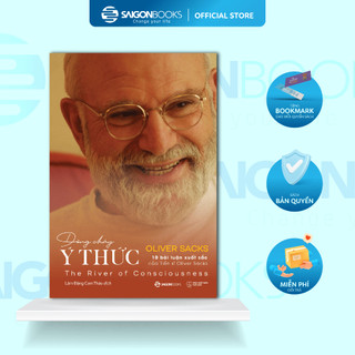 SÁCH - Dòng Chảy Ý Thức (The River Of Consciousness) - Tác giả Oliver Sacks