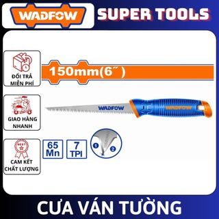 ĐỒ NGHỀ WADFOW  Cưa ván tường 6" WHW3G06