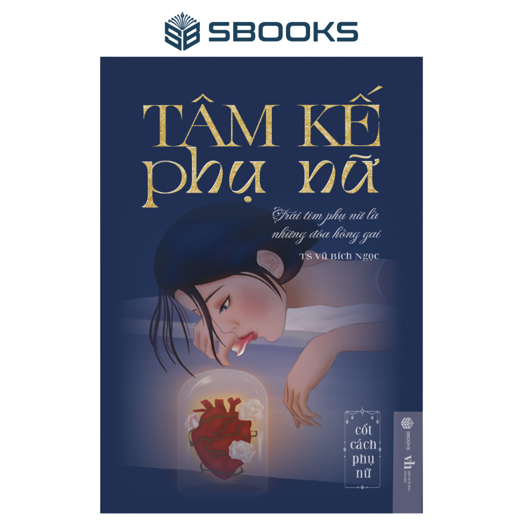 Sách - Tâm Kế Phụ Nữ - Th.S Vũ Bích Ngọc -  SBOOKS OFFICIAL