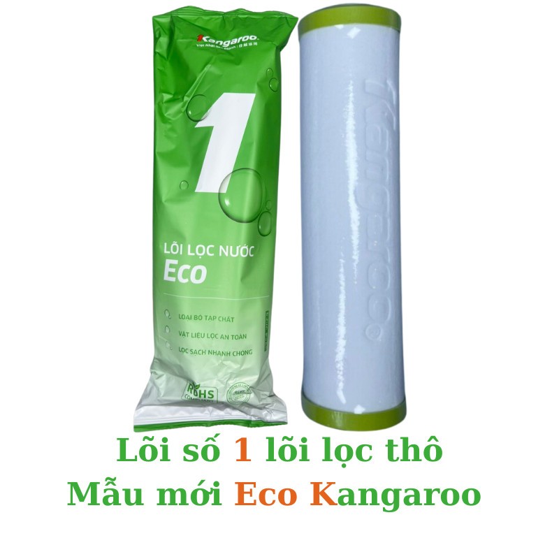 Combo 3 Lõi Lọc Nước Thô 123 KANGAROO Mẫu Mới ECO Chính Hãng Date Mới Dành Cho Máy Lọc Nước RO
