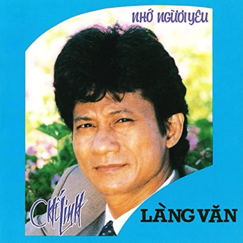 Băng Cassette Chế Linh - Nhớ Người Yêu