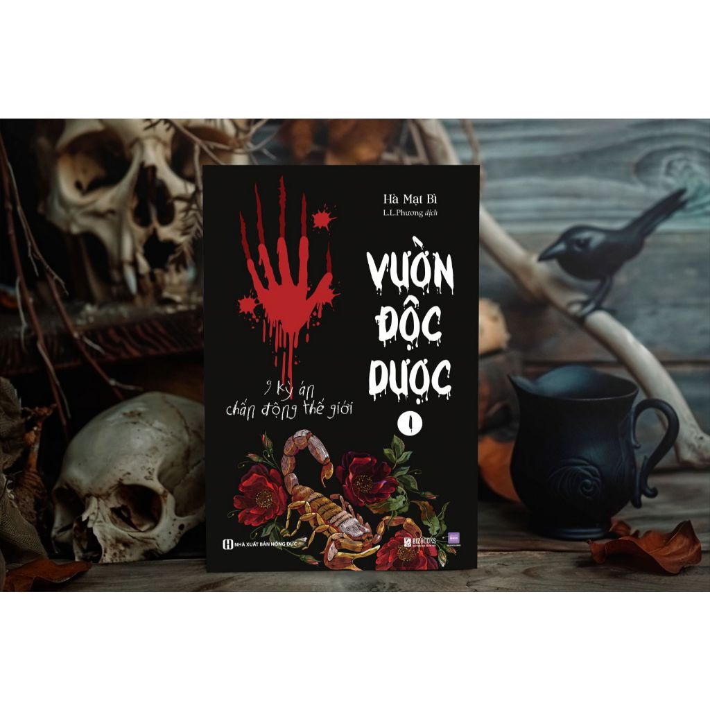 Sách Vườn Độc Dược 1: 9 Kỳ Án Chấn Động Thế Giới - Hà Mạt Bì - Bizbooks