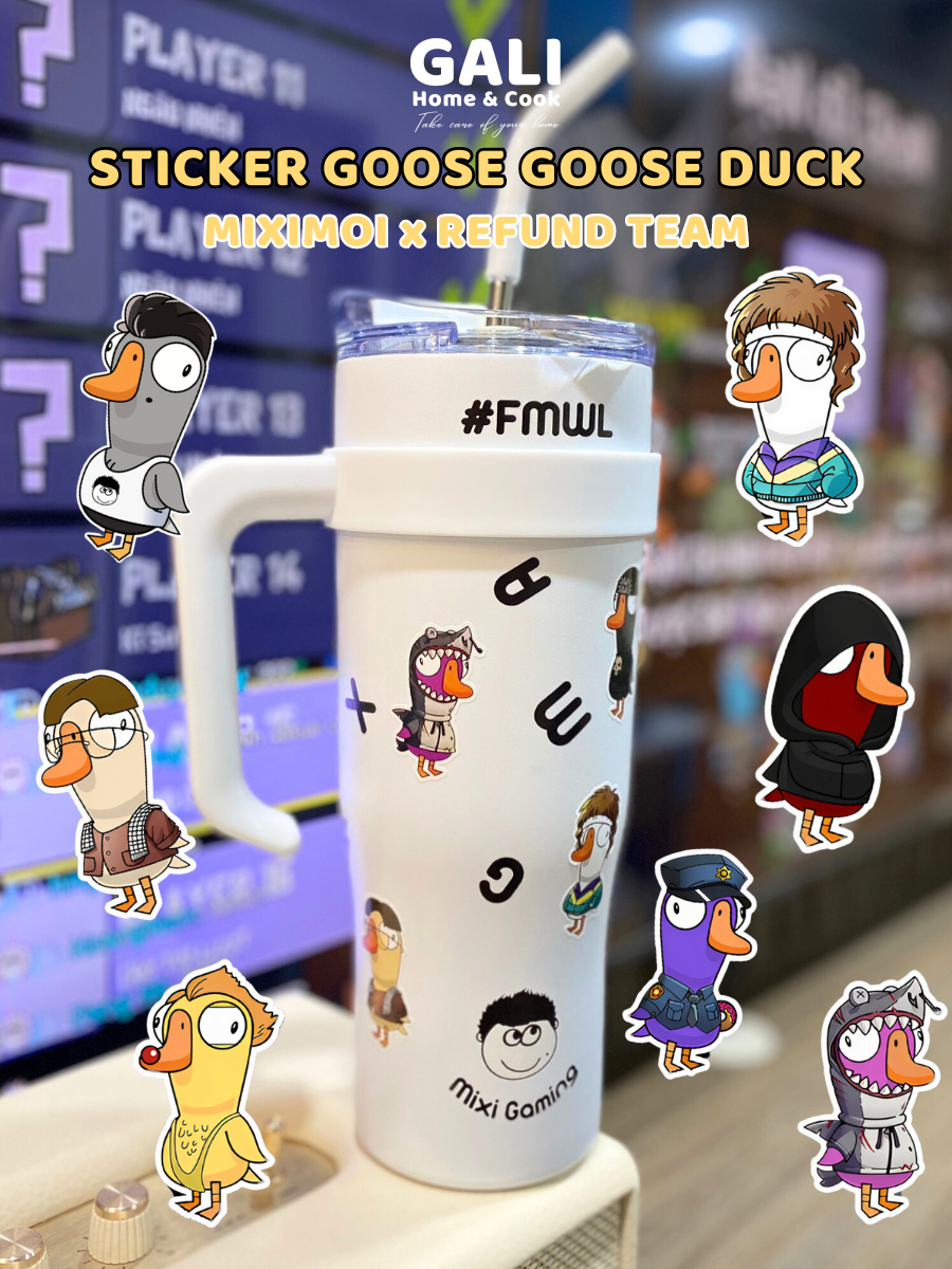 Sticker Vịt Miximoi và Refund Goose Goose Duck, Dán cốc Mixi, KHÔNG ...