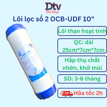 Lõi lọc OCB UDF than hoạt tính lõi số 2 thay thế cho lõi lọc của máy lọc nước ro