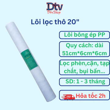 Lõi lọc thô công nghiệp, lõi lọc nước đầu nguồn, lõi lọc PP số 1 loại 20 inch - DTVSHOP