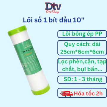 Lõi lọc nước pp lõi số 1 bít đầu 10 inch cho máy lọc thô, lọc nước RO - DTVSHOP