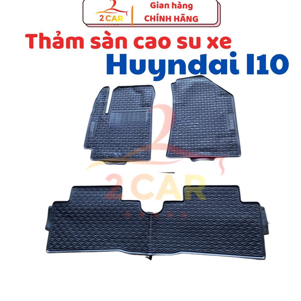 Thảm LÓT SÀN CAO SU xe I10 đời 2021- 2022- 2023-2024 form mới nhất, thảm sàn I10 bằng cao su đúc không mùi, cao cấp- NIS