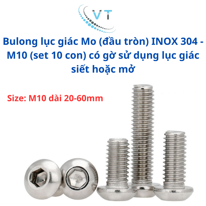 Bulong lục giác Mo (đầu tròn) INOX 304 - M10 (set 10 con) có gờ sử dụng lục giác siết hoặc mở