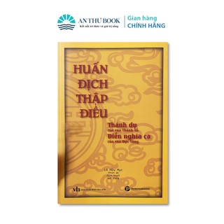 Huấn Địch Thập Điều – Thánh Dụ Của Vua Thánh Tổ - Diễn Nghĩa Ca Của Vua Dực Tông - Nhà Sách An Thư