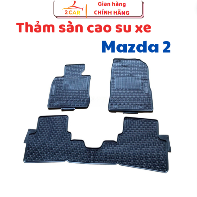Thảm sàn, LÓT SÀN CAO SU xe Mazda 2, mazda2 - Hàng cao su đúc không mùi, cao cấp
