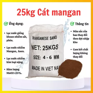 25kg Cát Mangan - Lọc Nước Nhiễm Sắt, Phèn, Nước Nhiễm Mangan, Asen, Hàm Lượng MnO2>25%, Kích Thước 4-6mm