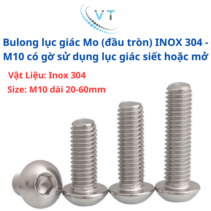 Bulong lục giác Mo (đầu tròn) INOX 304 - M10 có gờ sử dụng lục giác siết hoặc mở