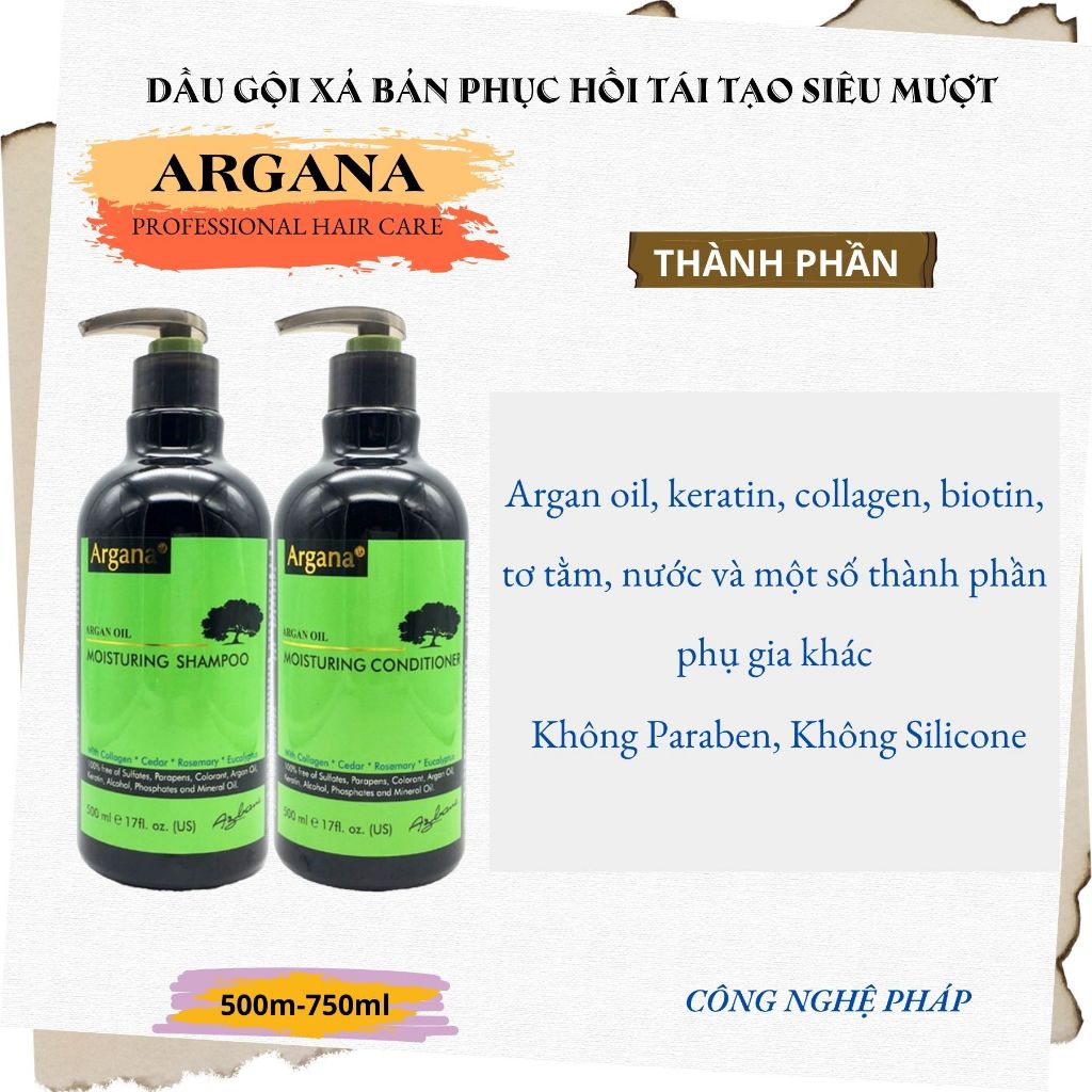 Cặp dầu gội xả Argana Oil Moisturing 500ml - 750ml bản nuôi dưỡng sâu siêu phục hồi mềm mượt tóc