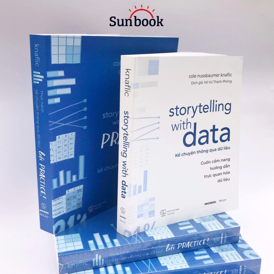 Ảnh Sách Storytelling With Data - Kể Chuyện Thông Qua Dữ Liệu & Storytelling With Data: Let's Practice 2