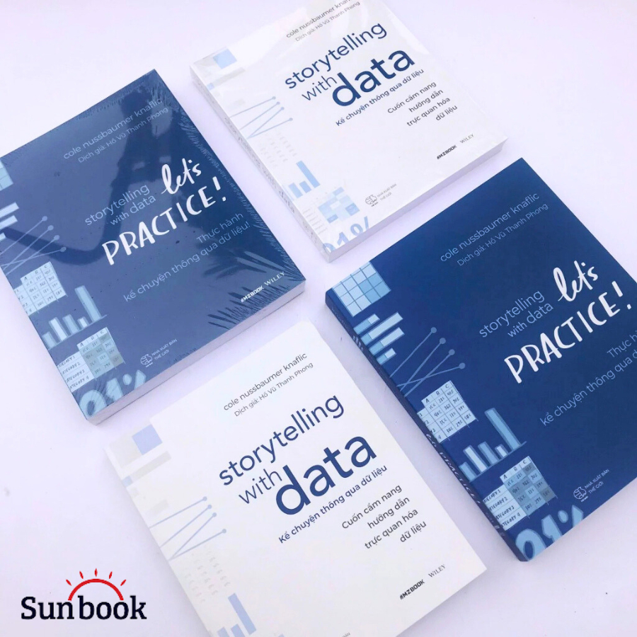 Ảnh Sách Storytelling With Data - Kể Chuyện Thông Qua Dữ Liệu & Storytelling With Data: Let's Practice 3