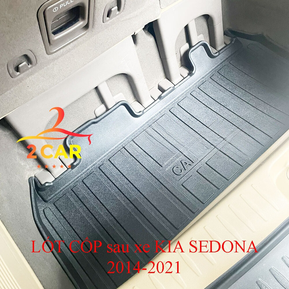 LÓT CỐP nhựa dẻo xe KIA Sedona 2014- 2021 , nhựa dẻo, đàn hồi chống nước hiệu quả, không mùi cao cấp (có chữ Canival )