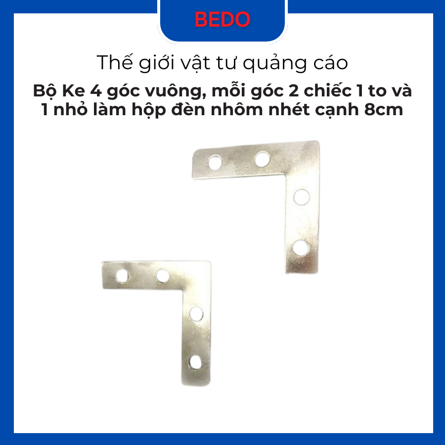 Bộ ke góc vuông nhôm 8cm BEDO cố định hộp đèn, khung nhôm định hình, tăng độ cứng, chống xê dịch