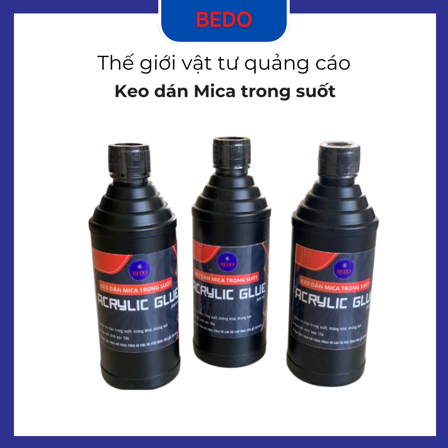 Keo dán Mica BEDO 500ml - Keo dán acrylic glue siêu trong, không loang lổ, chuyên dùng làm hộp, kệ mica cao cấp