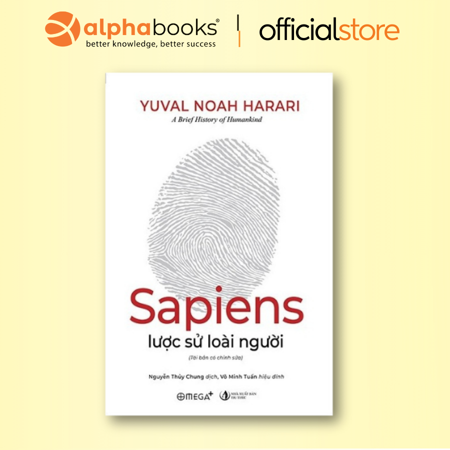 Ảnh Sách - Sapiens Lược Sử Loài Người - Câu chuyện lịch sử lớn về nền văn minh nhân loại (Tái Bản Mới Nhất) - Omega Plus 1