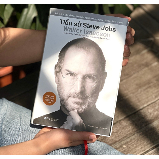 Sách - Tiểu Sử Steve Jobs - Cuộc Đời & Sự Nghiệp Người Thay Đổi