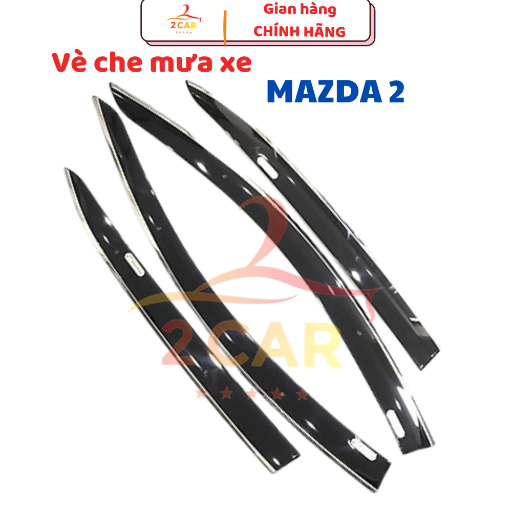 Vè che mưa xe mazda 2 đời 2015 - 2021, 2022 2023 2024 Chỉ mạ cao cấp
