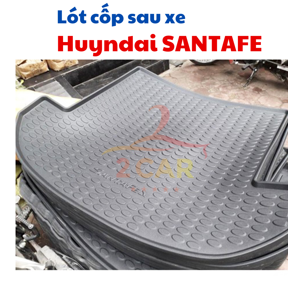 LÓT CỐP Nhựa xe Hyundai Santafe 2019, 2020, 2021, 2022, 2023, 2024, 2025 nhựa dẻo không thấm nước, không mùi .LCN-HU007