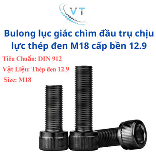 Bulong lục giác chìm chịu lực thép đen M18 cấp bền 12.9 dài từ 40-150mm