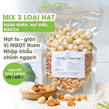 Hạt Dinh Dưỡng Mix 3 (macca, hạnh nhân, hạt điều) 250gr/500gr loại A cao cấp La'zen