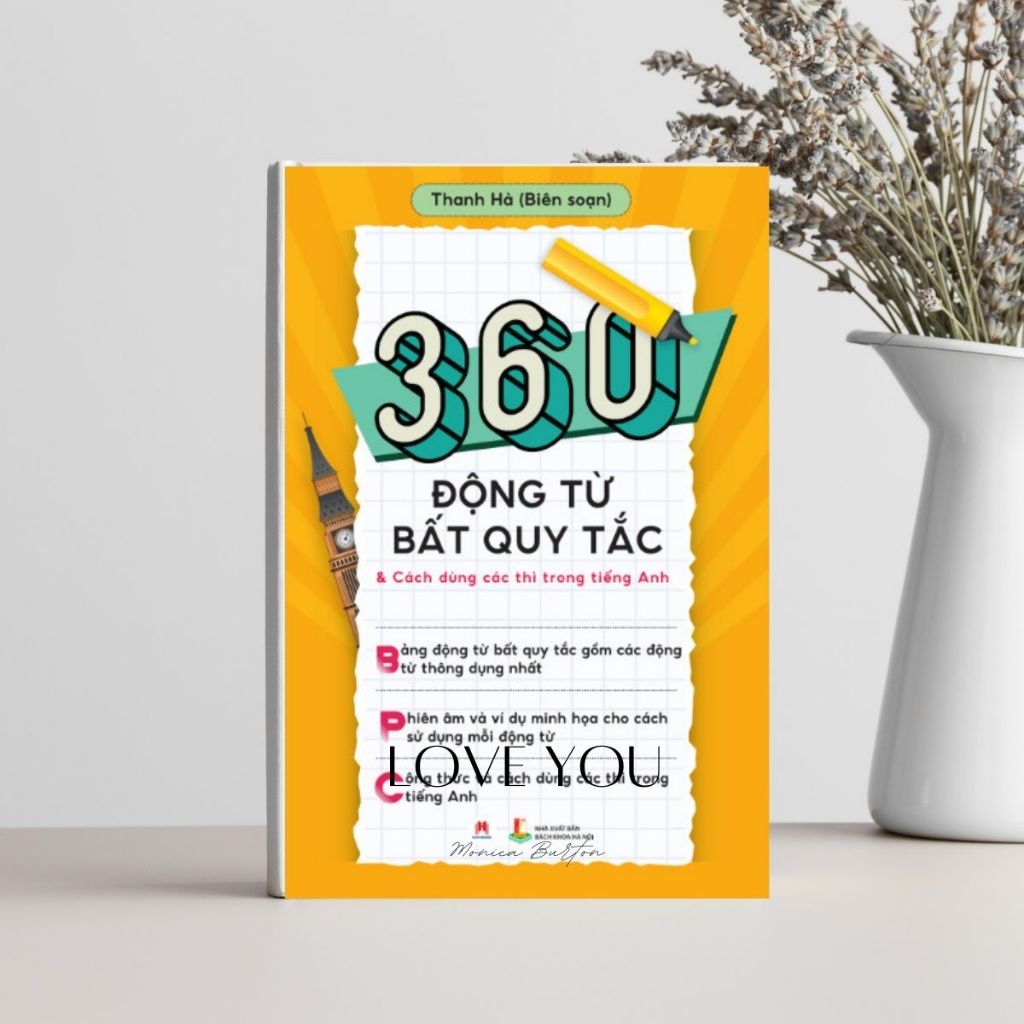 Ảnh Sách - 360 Động Từ Bất Quy Tắc & Cách Dùng Các Thì Trong Tiếng Anh (Tái Bản 2024) 1