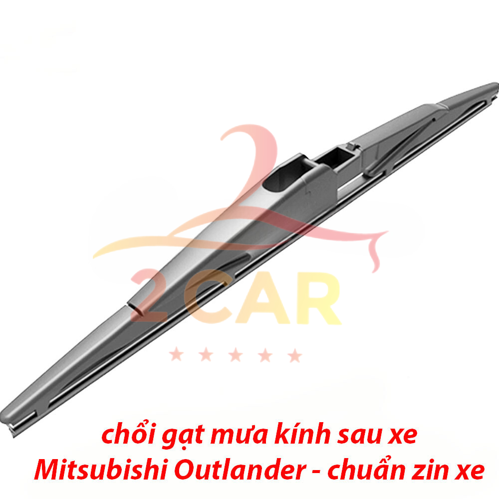 Chổi Gạt mưa sau xe, lưỡi gạt mưa sau xe Mitsubishi Outlander 2015-2024 chuẩn khít theo xe - TSG 306