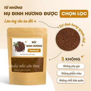 Bột đinh hương 100g, gia vị nấu ăn, hương thơm nồng nàn, kích thích vị giác