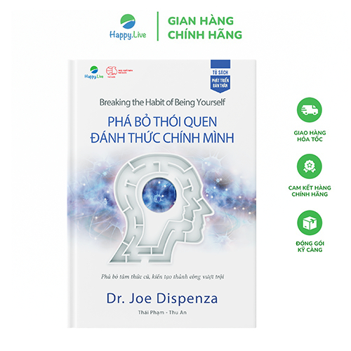 Ảnh Sách Phá bỏ Thói Quen, Đánh Thức Chính Mình - Breaking the Habit of Being Yourself 1