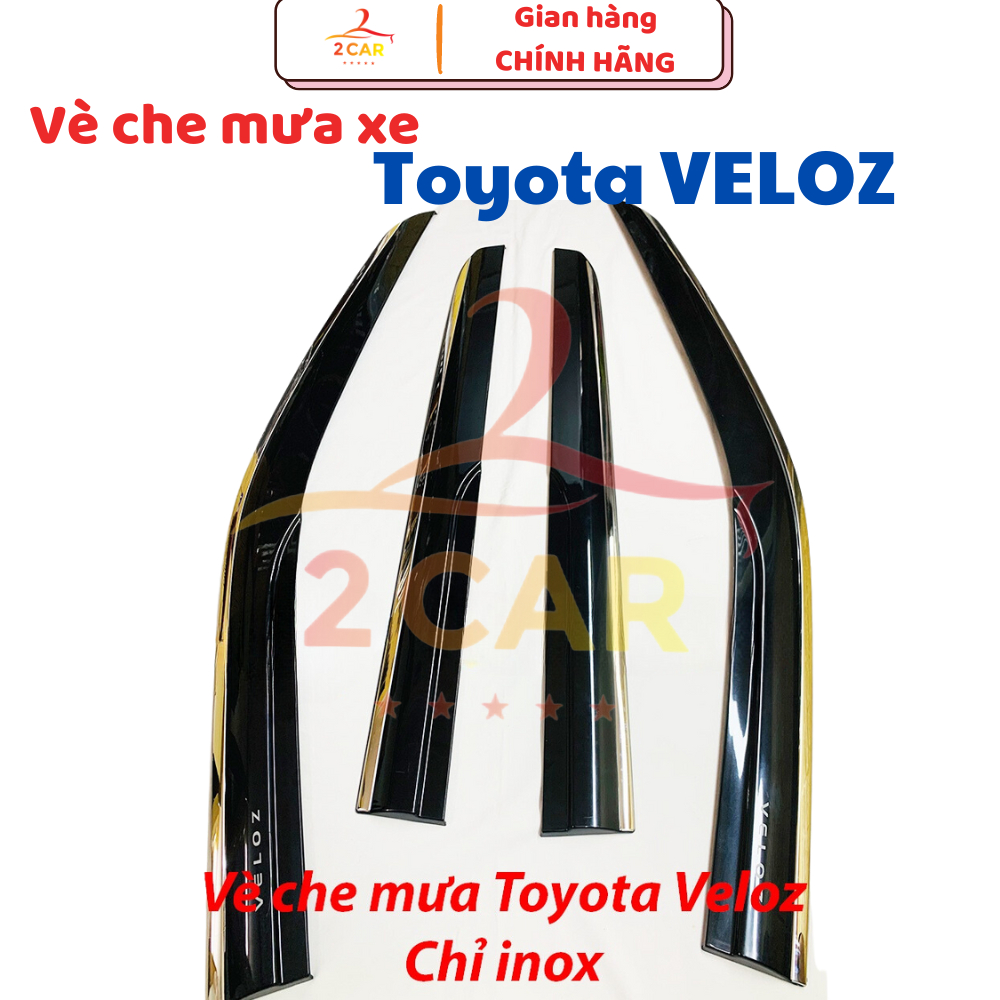 Vè che mưa, viền chắn mưa xe Toyota Veloz 2022 2023 2024  loại chỉ Inox 4 chi tiết cao cấp