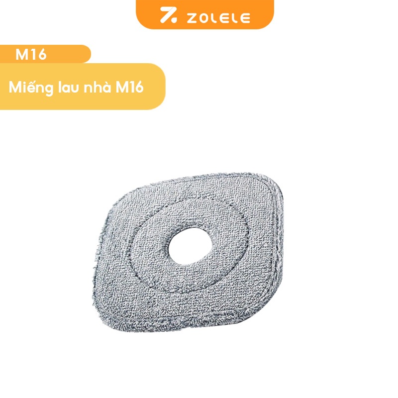 Miếng Bông Lau ZOLELE M16 Thấm Hút Nhanh | Phụ Kiện Chính Hãng