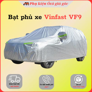 Bạt che phủ xe Vinfast VF9 - Hàng 3 lớp tráng nhôm chống nóng, chống xước, chống nước cao cấp