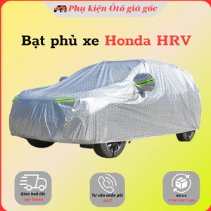 Bạt che phủ xe Honda HRV - Hàng 3 lớp tráng nhôm chống nóng, chống xước, chống nước cao cấp
