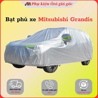 Bạt che phủ xe Mitsubishi Grandis - Hàng 3 lớp tráng nhôm chống nóng, chống xước, chống nước cao cấp